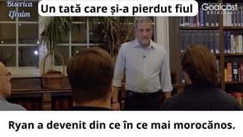 Biserica Efraim - Nu repetați greșelile mele - un tată...